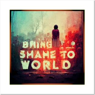 Shame to World Posters and Art